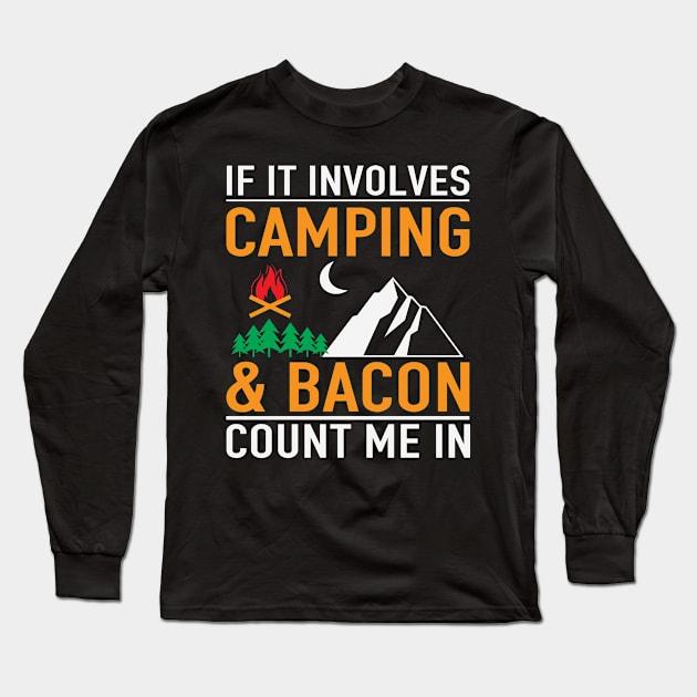 If It Involves Camping Mountains Long Sleeve T-Shirt by Hastag Pos